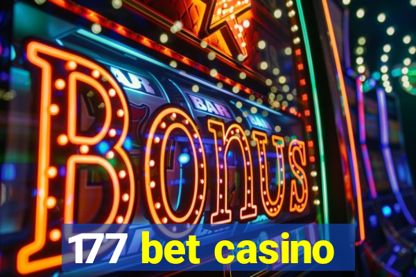 177 bet casino